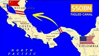 Nicaragua's Failed $50BN Mega Canal