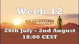 Big Adventures - CS2 Mapping Contest Week 12 (26th July - 2nd August 2024)