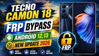 Tecno Camon 18/18T FRP Bypass | Tecno Camon 18 Google Account Remove Android 12 | New Update 2026