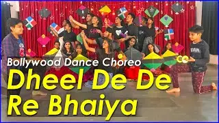 Dheel De De Re Bhaiya (Kaipoche) | Dance Choreography | Mad About Dance Academy Choreography
