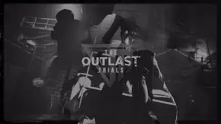 The Outlast Trials Обучение