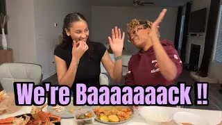 We're Baaaaaack | Where have we been? | Mukbang