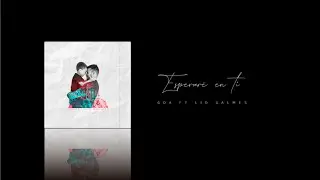 Esperaré en Ti - GDA (Feat. Lid Galmes) [Video Lyric]