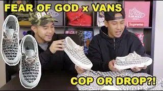 FEAR OF GOD VANS! ARE THESE WORTH THE HYPE?