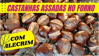 Como Assar Castanhas no Forno | RECEITA FÁCIL