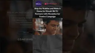 IRCTC teams up with Mondelez in a Diwali campaign for easing travel with confirmed train bookings