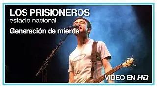 Los Prisioneros - Generación de mierda (En Vivo en el Estadio Nacional) HD 1080p