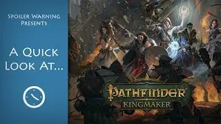 A Quick Look at Pathfinder: Kingmaker