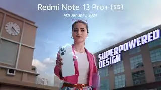 Redmi Note 13 Pro+ 5G | SuperPowered Design
