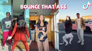 BOUNCE THAT A$$ - TikTok Dance Challenge Compilation