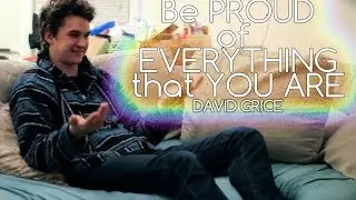 Be Proud of Everything That You Are - David Grice