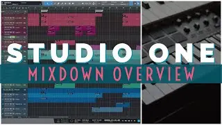 Studio One - Mixdown Process - Part 1 (Overview)