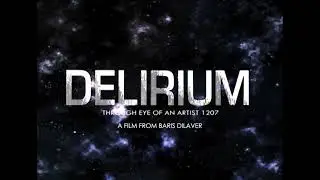 DELIRIUM / Cirque du Soleil - A Film From Baris Dilaver