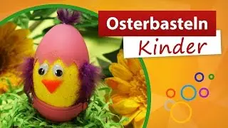 ✂ Osterküken basteln ❶ Min Video ✂ Osterbasteln mit Kindern - trendmarkt24