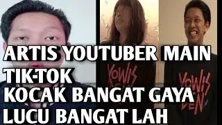 ARTIS YOUTUBER BAYU SKAK membuat VIDEO TIK-TOK LUCU.