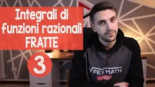 Integrali di funzioni razionali FRATTE 3