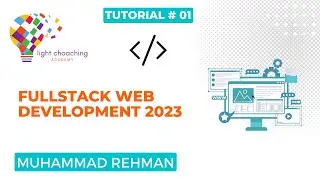 Tutorial #01: FullStack Web Development Tutorials For Beginners In Hindi: