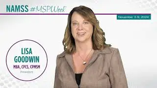 Lisa Goodwin - NAMSS President | #MSPWeek® 2024