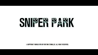 SNIPER PARK - INTRO.