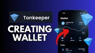 How to Create Tonkeeper Wallet 2024?