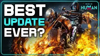 Once Human Dropped the BEST UPDATE YET!? Everything you NEED to know