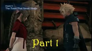 FF7R Steam Chapter 9 (Part 1)