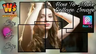 Collage Image || How To Make Professional Collage Image || PicsArt Tutorial 2018