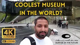 DUBAI: Museum Of The Future Full Tour 4K 🇦🇪