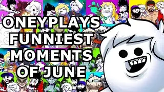 Oneyplays Funniest Moments of June 2023 (Oneyplays Compilation)