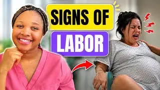 What are the signs of labor? 8 Early labor signs.