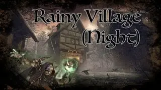 D&D Ambience - Rainy Village (Night)