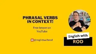 PHRASAL VERBS in context 🇺🇸🇬🇧