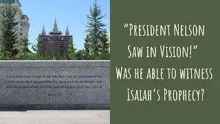 President Nelson’s Vision: SLC Temple Update  | A Prophetic Fulfillment of Isaiah 2