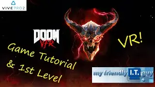 DOOM VFR Doom in Virtual Reality VR level one