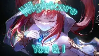 Nightcore |YOU AND I - MUSIC OC(Lyrics/Thai Pinyin)
