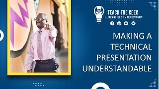 Making a Technical Presentation Understandable with this 1 Tip!