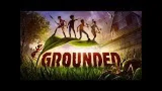 Тест обновления 0.9.0 от Antish в GROUNDED