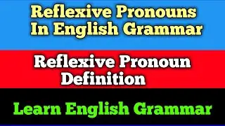 Reflexive Pronouns😎Voice Change With Reflexive Pronouns