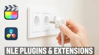 NLE Plugins and Extensions