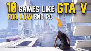 Top 10 Games Like GTA V For LOW END PC 😱 ( 1GB RAM / 2GB RAM / 32MB VRAM / 64MB VRAM )✔️