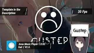 Avee Player template | Mode Sad :'( V2.0 | Made By GuStep | Download | Mega | Mediafire