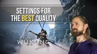 Black Myth: Wukong - Get The Best Graphic Settings For Your PC