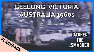 LIFE IN GEELONG, VICTORIA, AUSTRALIA 1960s