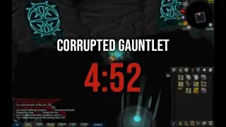 4:52 Corrupted Gauntlet