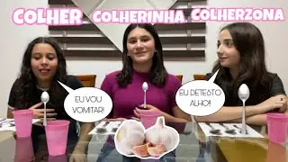 COLHER, COLHERZINHA, COLHERZONA!!