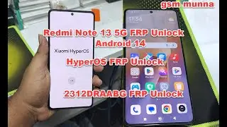 Redmi Note 13 5G FRP Unlock Android 14 Hyper OS