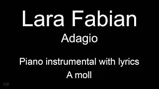Adagio - Lara Fabian (Piano KARAOKE)