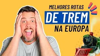 Rotas De Trem Europa - Jeito Fácil De Encontrar Passagens Baratas