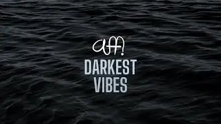 AFFI - Darkest Vibes (Copyright Free)