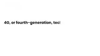 4G technology Basic Knowledge for Beginners